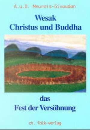 Christus und Buddha de Anne Meurois-Givaudan