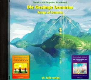 Die Gesänge Lemurias. CD de Dietrich von Oppeln-Bronikowski