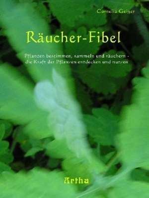 Räucher-Fibel de Cornelia Geiger