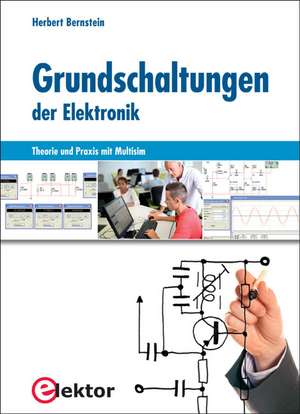 Grundschaltungen der Elektronik de Herbert Bernstein