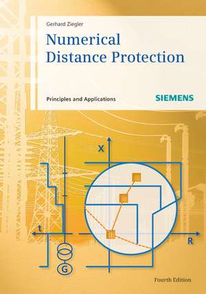 Numerical Distance Protection – Principles and Applications 4e de G Ziegler