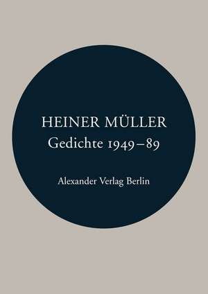 Gedichte 1949-1989 de Heiner Müller