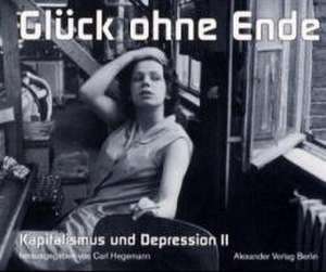 Kapitalismus u. Depression/Glück