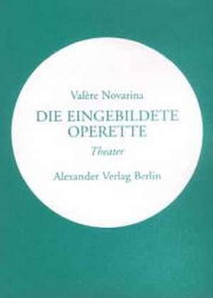 Die Eingebildete Operette de Leopold von Verschuer