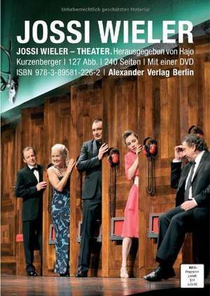 JOSSI WIELER - THEATER de Hajo Kurzenberger