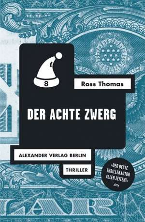 Der achte Zwerg de Ross Thomas