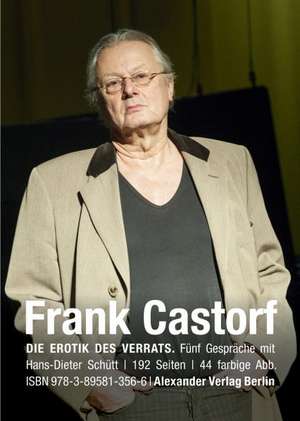 Die Erotik des Verrats de Frank Castorf