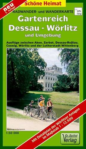 Gartenreich Dessau-Wörlitz und Umgebung 1 : 50 000. Radwander- und Wanderkarte LZ bis 2027