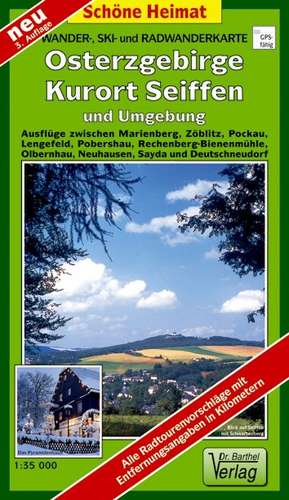 Wander- Ski- und Radwanderkarte Osterzgebirge, Kurort Seiffen, Olbernhau und Umgebung 1 : 35 000 de Verlag Barthel