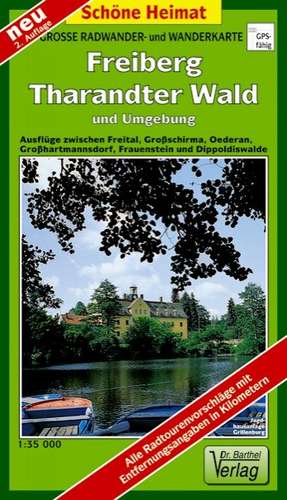 Freiberg Tharandter Wald und Umgebung 1 :35 000. Wander- und Radwanderkarte