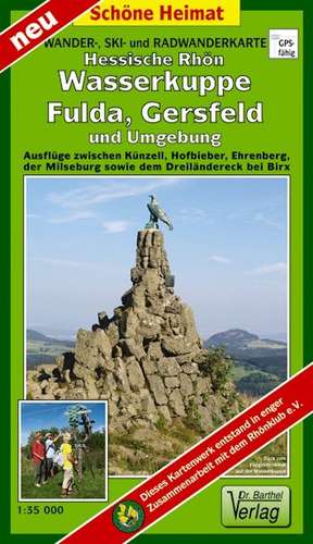 Wander-, Ski- und Radwanderkarte Hessische Rhön, Wasserkuppe, Fulda, Gersfeld und Umgebung de Verlag Barthel