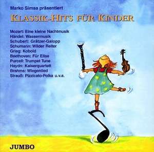 Klassik-Hits für Kinder. CD de Marko Simsa