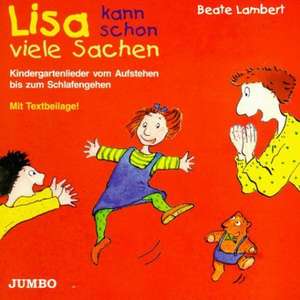 Lisa kann schon viele Sachen. CD de Beate Lambert