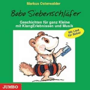 Bobo Siebenschläfer. CD de Markus Osterwalder