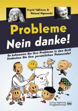 Probleme Nein danke! de Ingrid Vallieres