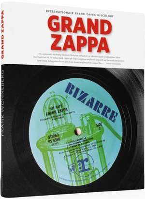 Grand Zappa de Frank Wonneberg