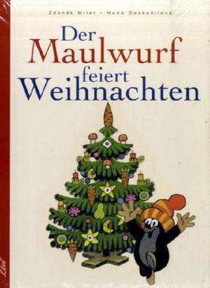 Der Maulwurf feiert Weihnachten de Zdenek Miler