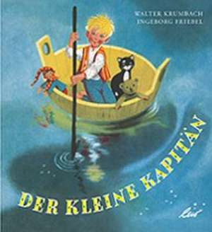 Der kleine Kapitän de Walter Krumbach