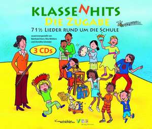 KlassenHits. Die Zugabe de Reinhard Horn