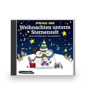 Weihnachten unterm Sternenzelt de Reinhard Horn