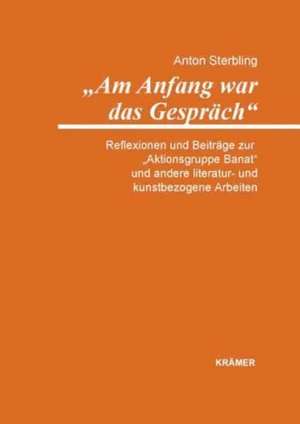 "Am Anfang war das Gespräch" de Anton Sterbling