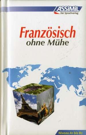 Assimil. Französisch ohne Mühe. Lehrbuch