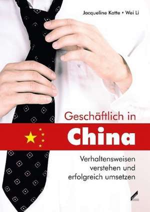 Geschäftlich in China de Jacqueline Kotte