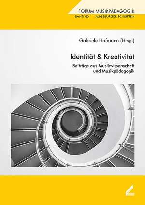 Identität & Kreativität de Gabriele Hofmann