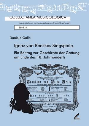 Ignaz von Beeckes Singspiele de Daniela Galle