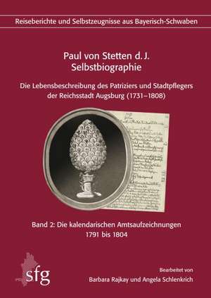 Paul von Stetten d. J. - Selbstbiographie de Helmut Gier