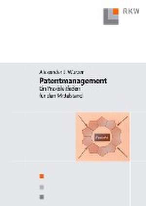 Patentmanagement. de Alexander J. Wurzer