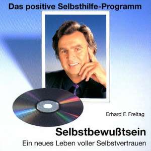 Selbstbewußtsein. CD de Erhard F. Freitag