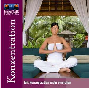 InnerTalk - Konzentration de Eldon Taylor