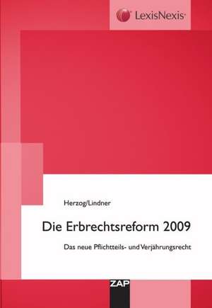 Die Erbrechtsreform 2010 de Stephanie Herzog