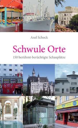 Schwule Orte de Axel Schock