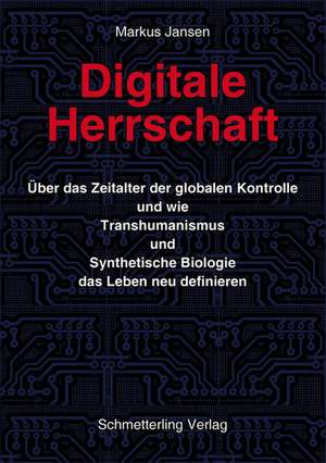 Digitale Herrschaft de Markus Jansen