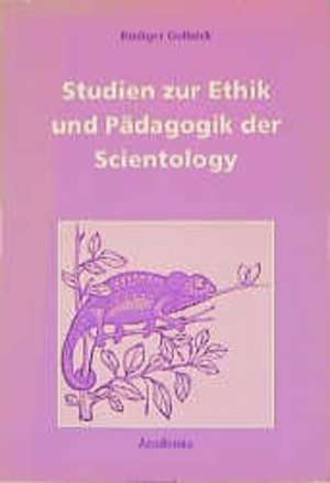 Studien zur Ethik und Pädagogik der Scientology de Rüdiger Gollnick