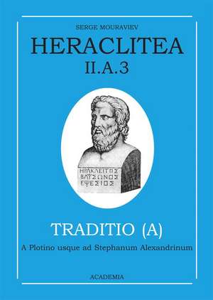 Heraclitea de Serge Mouraviev