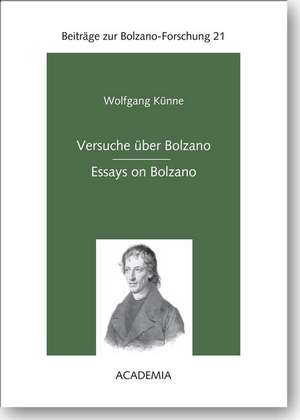 Versuche über Bolzano de Wolfgang Künne