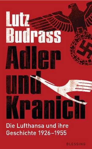 Adler und Kranich de Lutz Budrass