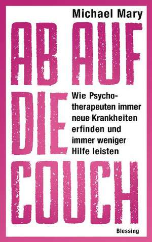 Ab auf die Couch! de Michael Mary