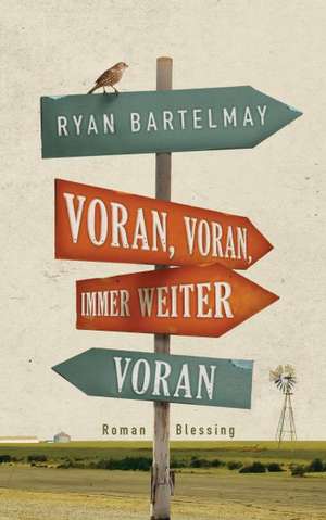 Voran, voran, immer weiter voran de Ryan Bartelmay