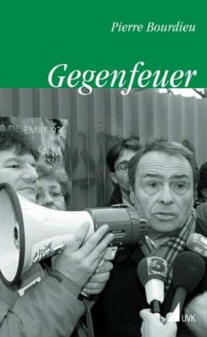 Gegenfeuer de Pierre Bourdieu