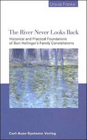 The River never looks back de Ursula Franke