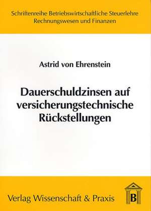 Dauerschuldzinsen auf versicherungstechnische Rückstellungen de Astrid von Ehrenstein