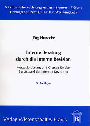 Interne Beratung durch die Interne Revision. de Jörg Hunecke