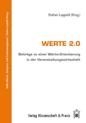 Werte 2.0. de Stefan Luppold