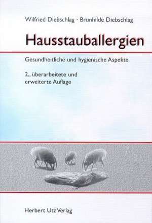 Hausstauballergien de Brunhilde Diebschlag