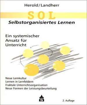 SOL - Selbstorganisiertes Lernen de Martin Herold