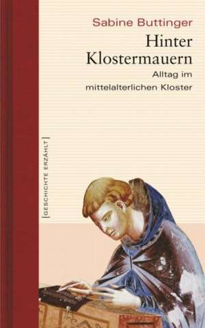 Hinter Klostermauern de Sabine Buttinger